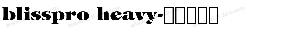 blisspro heavy字体转换